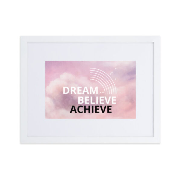 dream, believe - achieve - Image 6