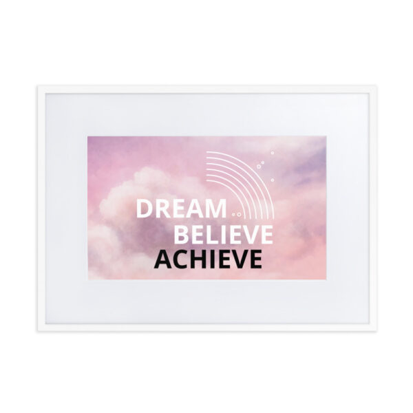 dream, believe - achieve - Image 7