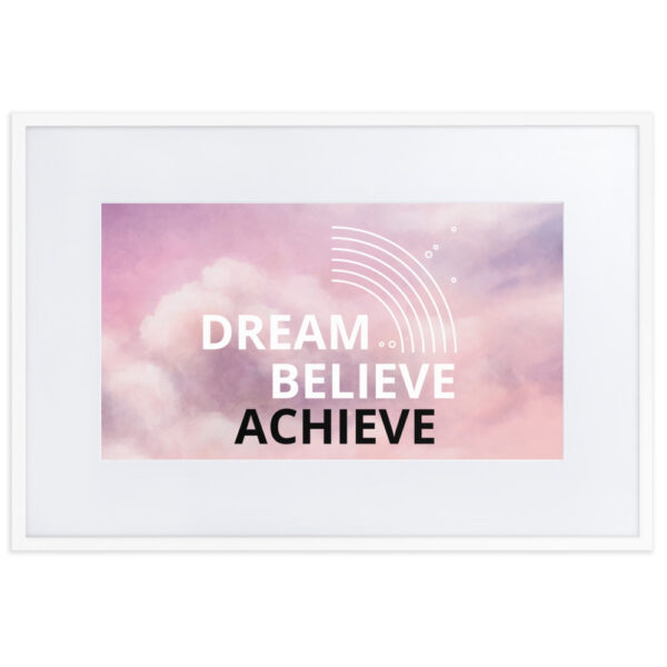 dream, believe - achieve - Image 8