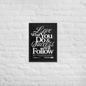 Paveikslas su rėmeliu. 'Do what you love..' dizainas