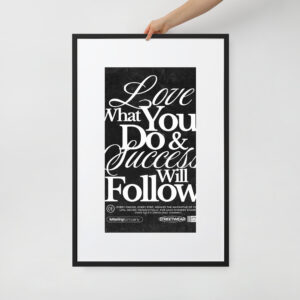 Paveikslas su rėmeliu ir apvadu. 'Do what you love..' dizainas