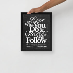 Foto popieriaus paveikslas su rėmeliu. 'Do what you love..' dizainas